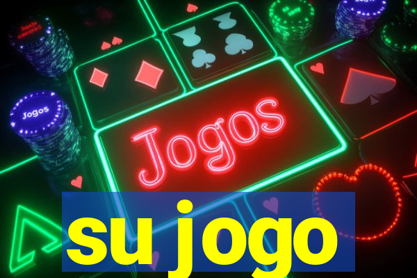 su jogo